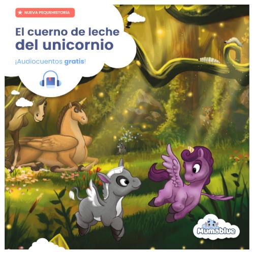 Cuento de unicornios para leer a los niños + audiocuento - Blog Mumablue