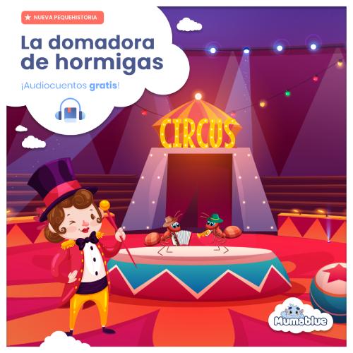 Cuento del circo para niños + audiocuento gratis - Blog Mumablue
