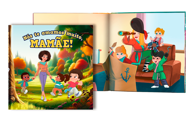 Nós te amamos muito, mamãe!