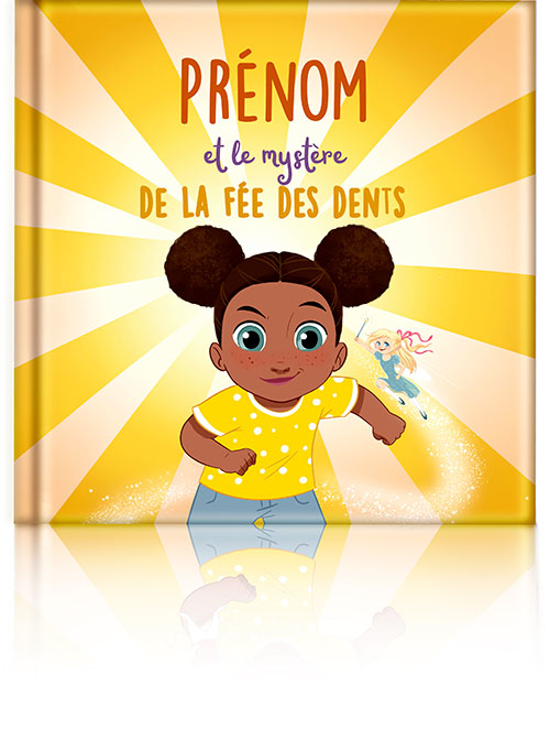 Ton enfant et le mystère de la Fée des dents